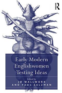 Early Modern Englishwomen Testing Ideas