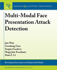 Multi-Modal Face Presentation Attack Detection