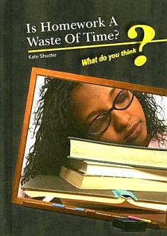 Is Homework a Waste of Time?