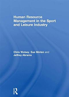 Human Resource Management in the Sport and Leisure Industry