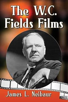 The W.C. Fields Films