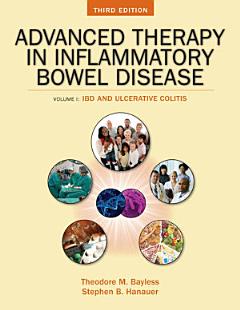 Advanced Therapy of Inflammatory Bowel Disease: Ulcerative Colitis (Volume 1), 3e