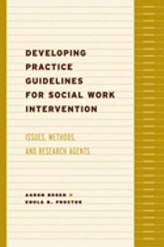 Developing Practice Guidelines for Social Work Intervention