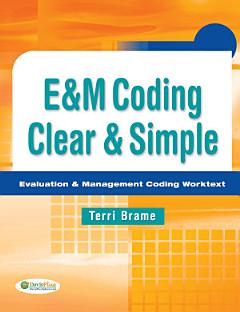 E&M Coding Clear & Simple