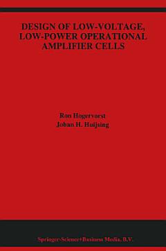 Design of Low-Voltage, Low-Power Operational Amplifier Cells