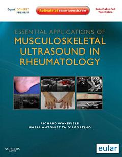 Essential Applications of Musculoskeletal Ultrasound in Rheumatology E-Book