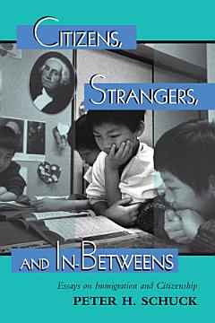 Citizens, Strangers, And In-betweens