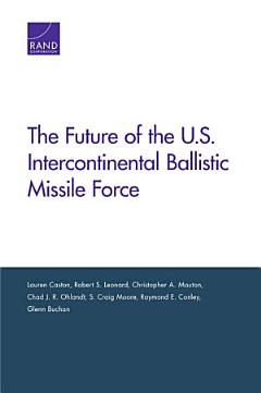 The Future of the U.S. Intercontinental Ballistic Missile Force