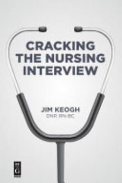 Cracking the Nursing Interview