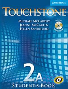 Touchstone Level 2A Student\'s Book A with Audio CD/CD-ROM