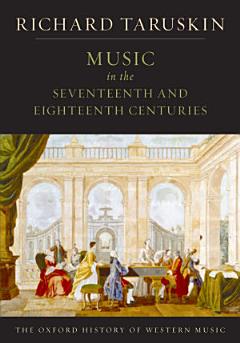 Music in the Seventeenth and Eighteenth Centuries