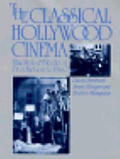 The Classical Hollywood Cinema