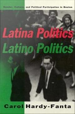 Latina Politics, Latino Politics