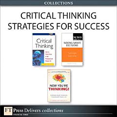 Critical Thinking Strategies for Success (Collection)