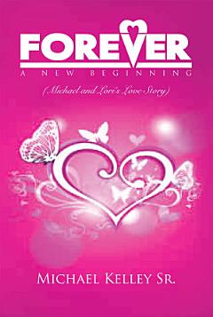 FOREVER: A NEW BEGINNING