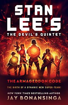 Stan Lee\'s The Devil\'s Quintet: The Armageddon Code