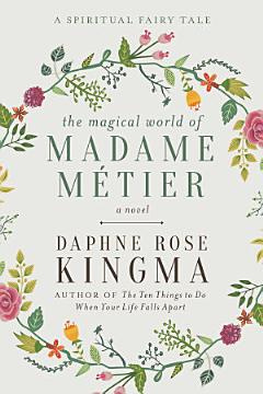 The Magical World of Madame Métier