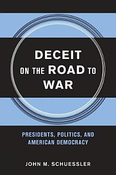 Deceit on the Road to War