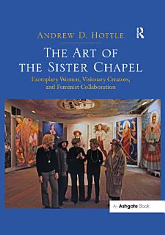 The Art of the Sister Chapel