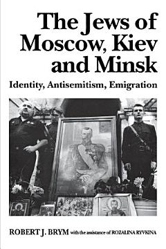 The Jews of Moscow, Kiev, and Minsk