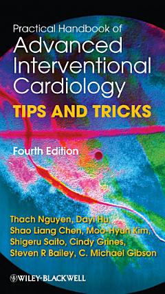 Practical Handbook of Advanced Interventional Cardiology