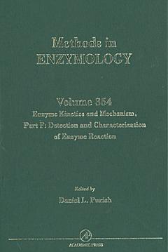 Enzyme Kinetics and Mechanism, Part F: Detection and Characterization of Enzyme Reaction Intermediates