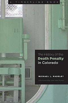 The History of the Death Penalty in Colorado