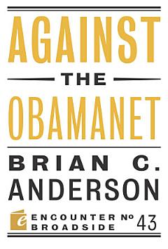 Against the Obamanet