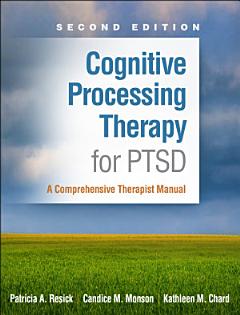 Cognitive Processing Therapy for PTSD