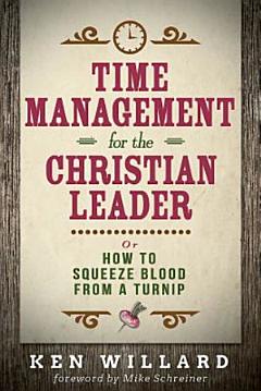 Time Management for the Christian Leader