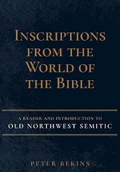 Inscriptions from the World of the Bible