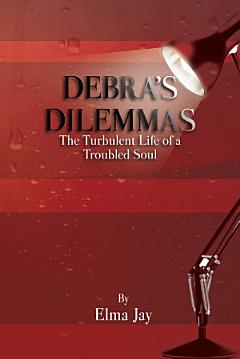 Debra\'s Dilemma