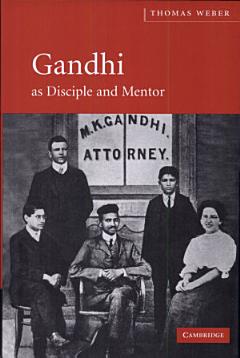 Gandhi as Disciple and Mentor