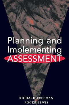 Planning and Implementing Assessment