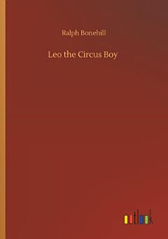 Leo the Circus Boy