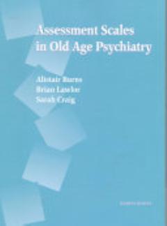 Assessment Scales in Old Age Psychiatry