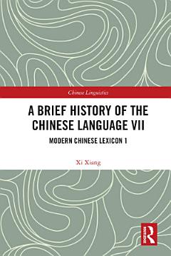 A Brief History of the Chinese Language VII