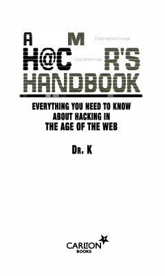 A Complete Hacker\'s Handbook