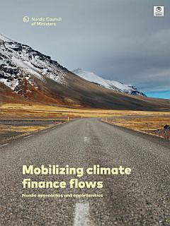 Mobilizing climate finance flows