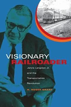 Visionary Railroader