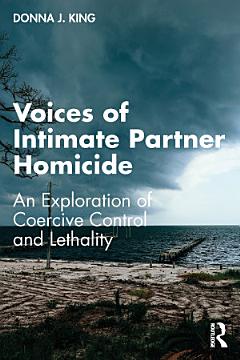 Voices of Intimate Partner Homicide