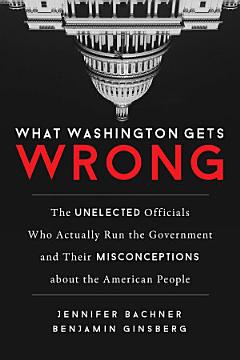 What Washington Gets Wrong