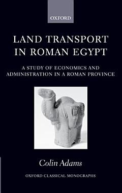 Land Transport in Roman Egypt