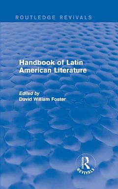 Handbook of Latin American Literature (Routledge Revivals)