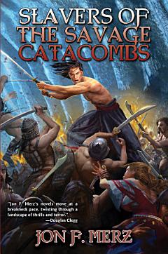 Slavers of the Savage Catacombs