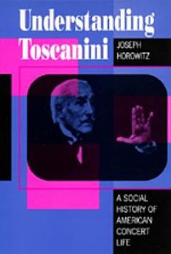 Understanding Toscanini