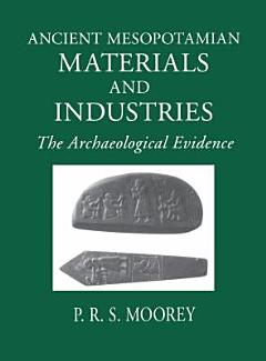 Ancient Mesopotamian Materials and Industries