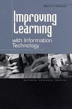 Improving Learning with Information Technology