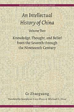 An Intellectual History of China, Volume Two