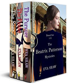 The Beatrix Patterson Mysteries Boxed Set Books 1-3